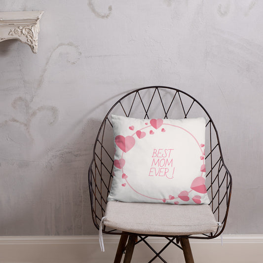 Best Mom Ever Pillow