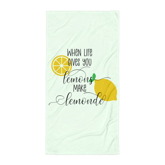 When life gives you lemons Towel