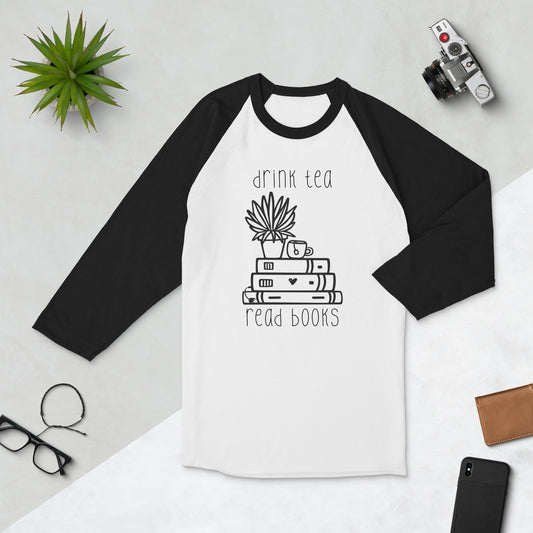 drink tea, read books 3/4 sleeve raglan shirt