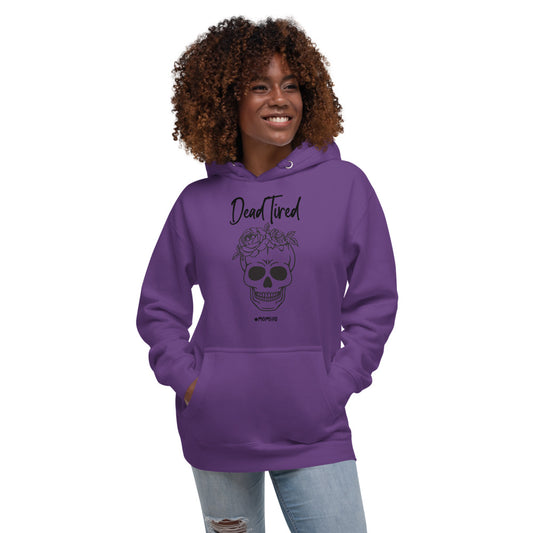 Dead tired Unisex Hoodie