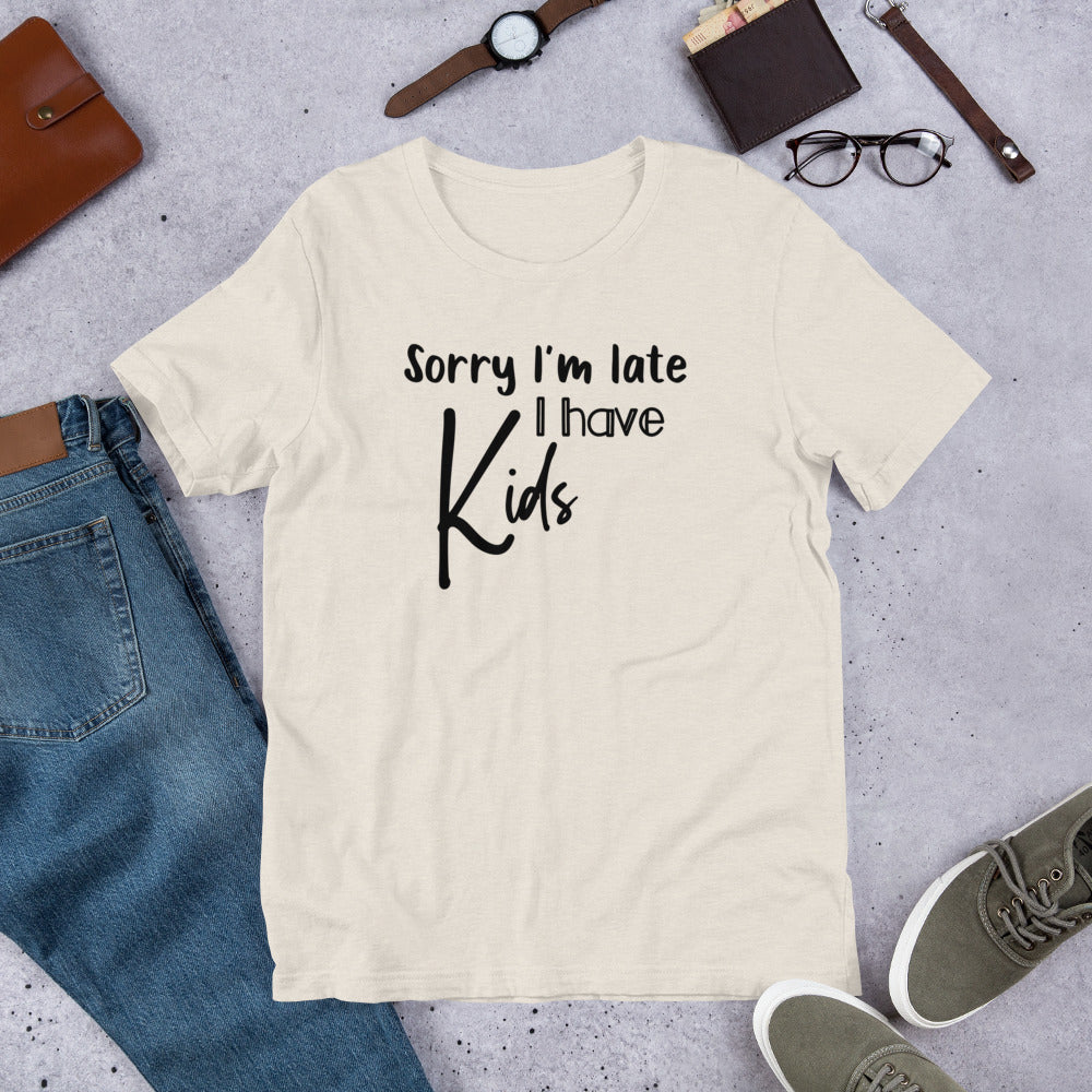 Sorry I have kids Short-sleeve t-shirt