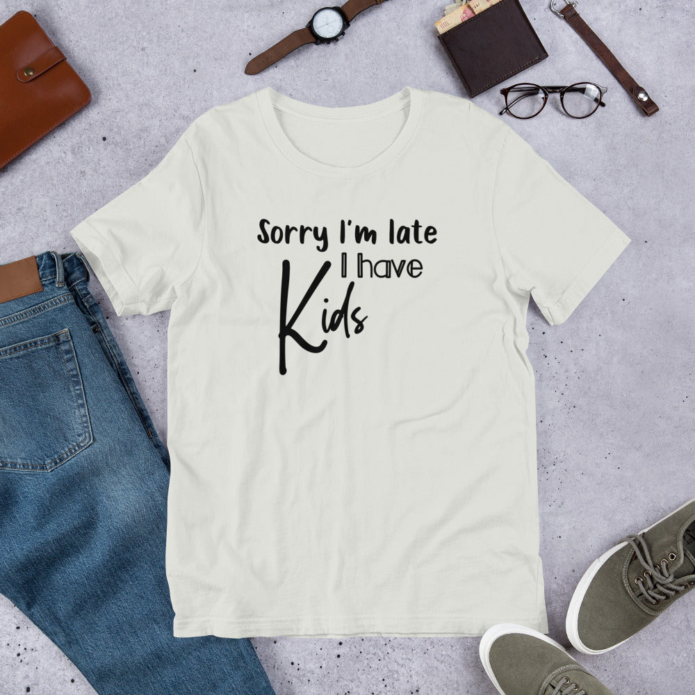 Sorry I have kids Short-sleeve t-shirt