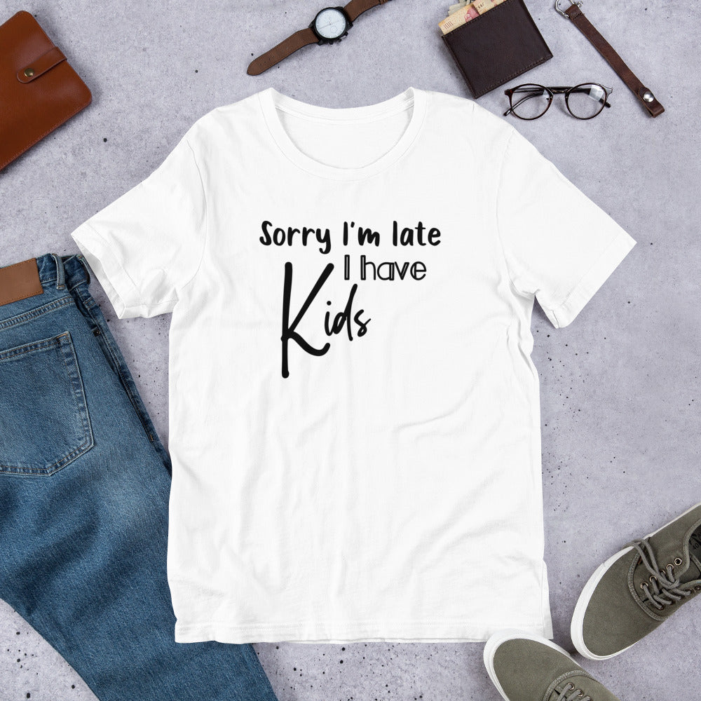 Sorry I have kids Short-sleeve t-shirt