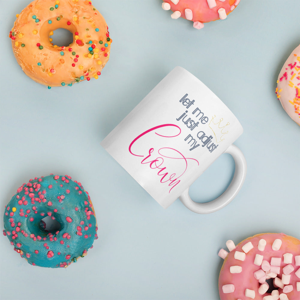 adjust my crown mug