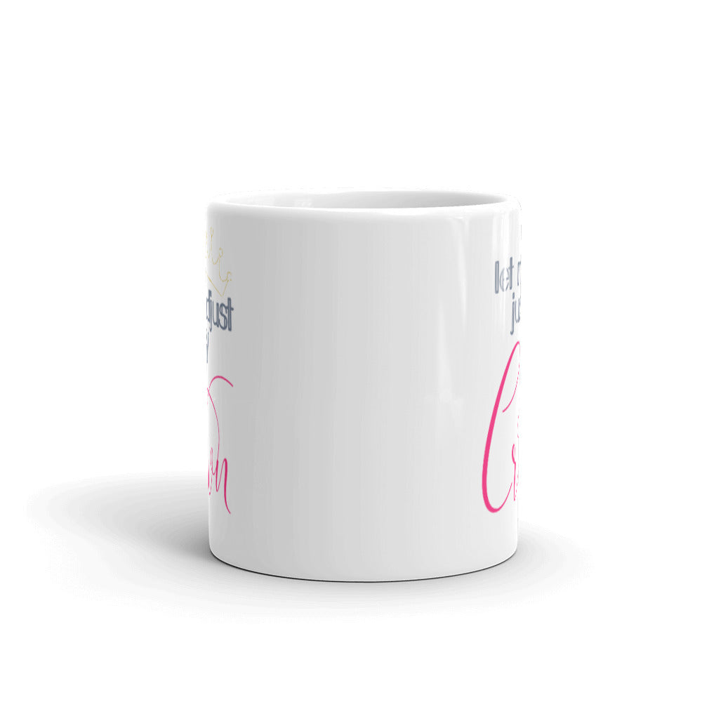 adjust my crown mug
