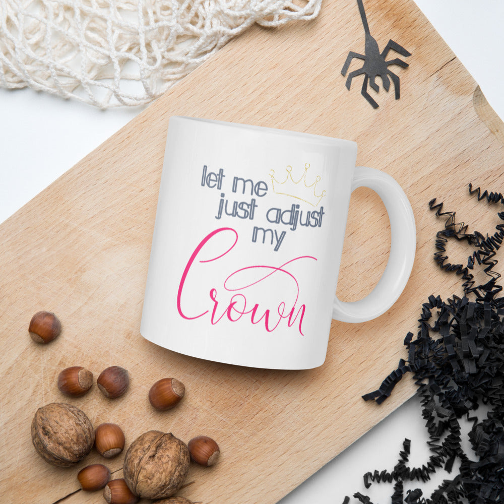 adjust my crown mug