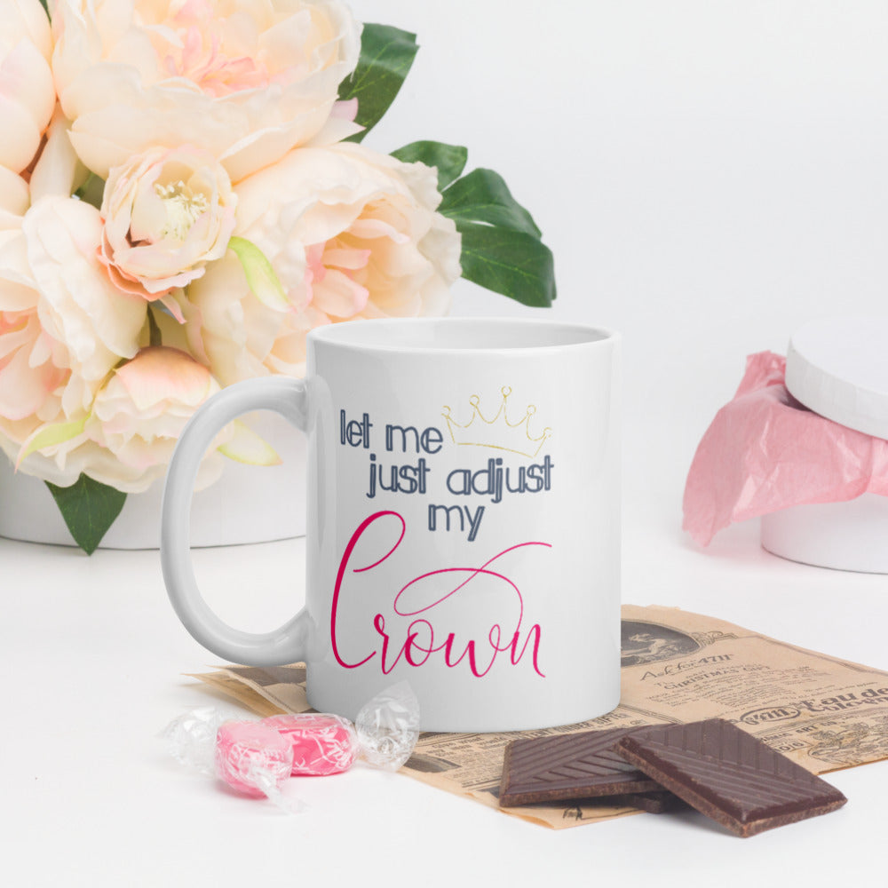 adjust my crown mug