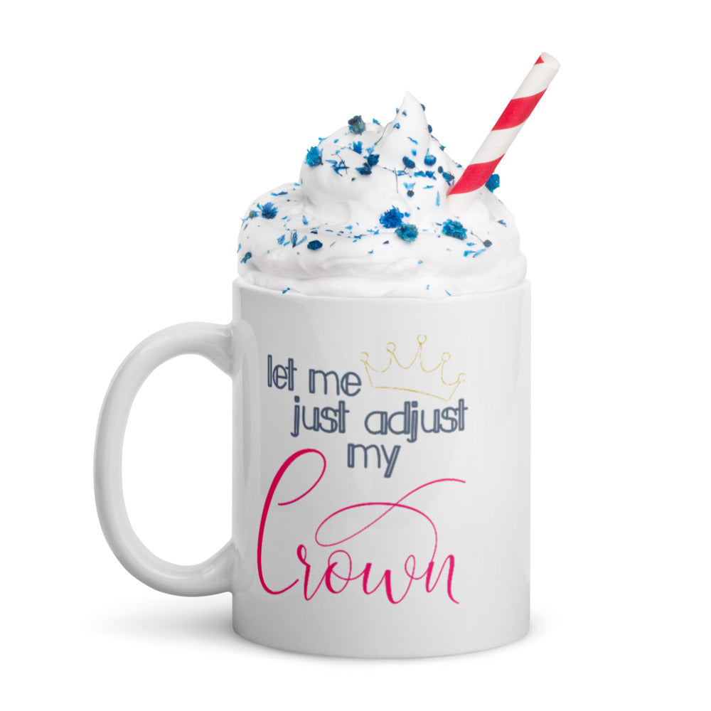 adjust my crown mug