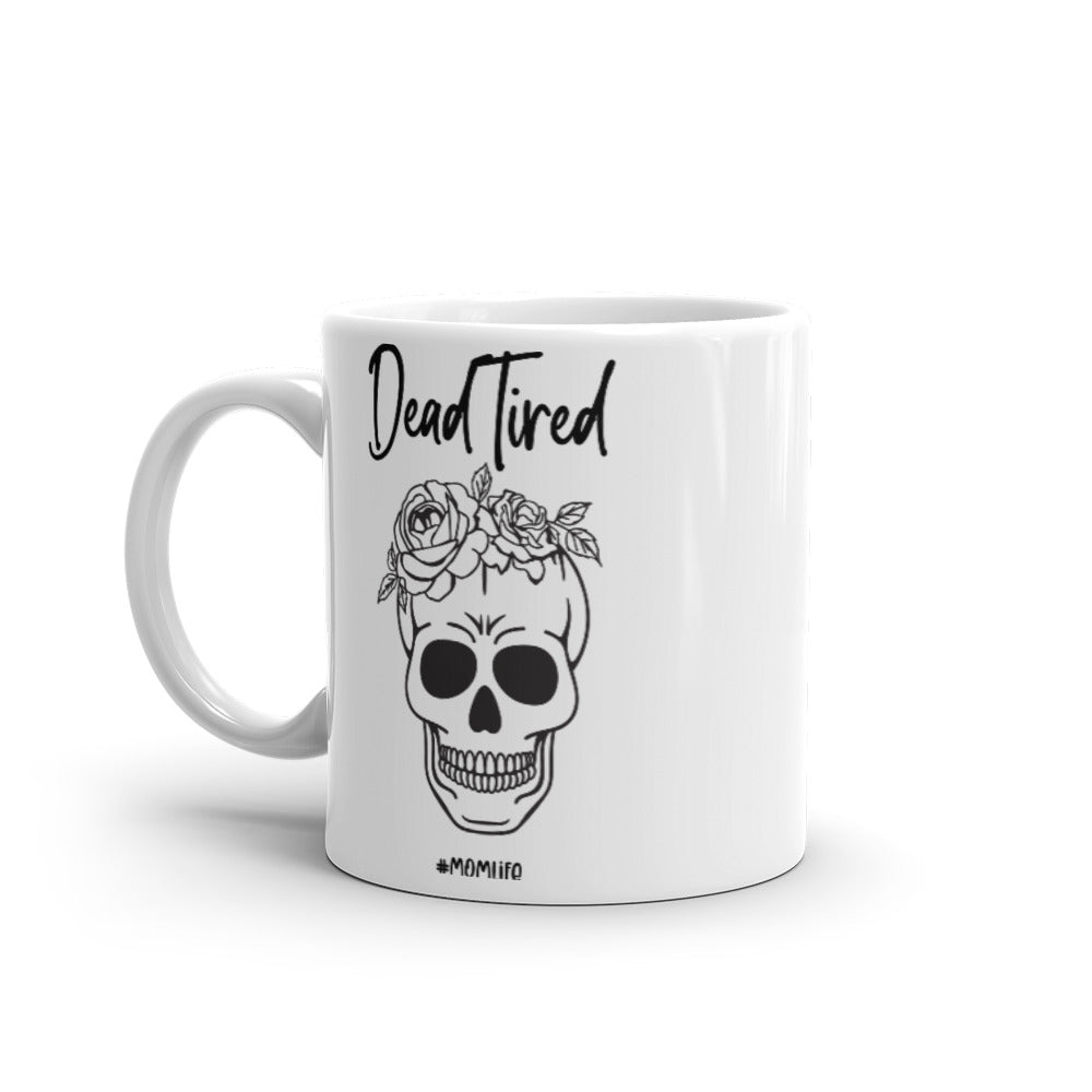 dead tired mug