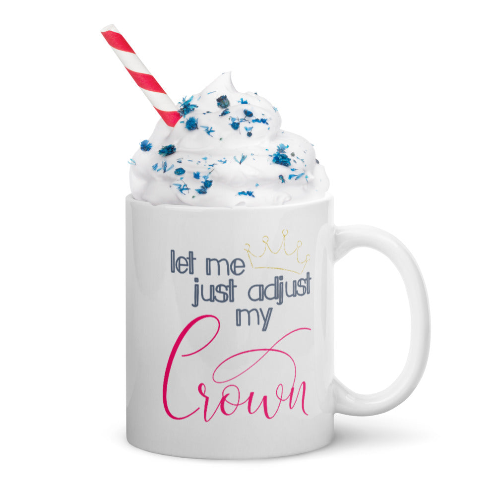 adjust my crown mug