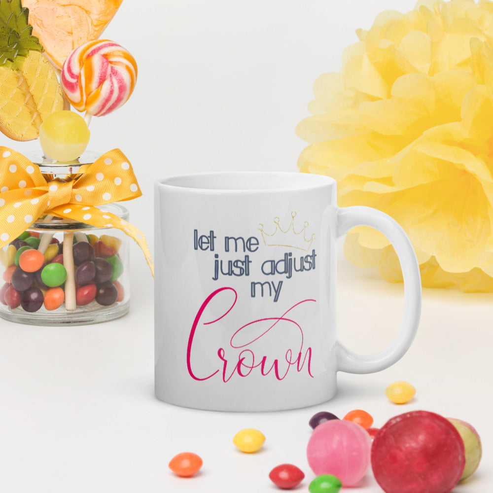 adjust my crown mug