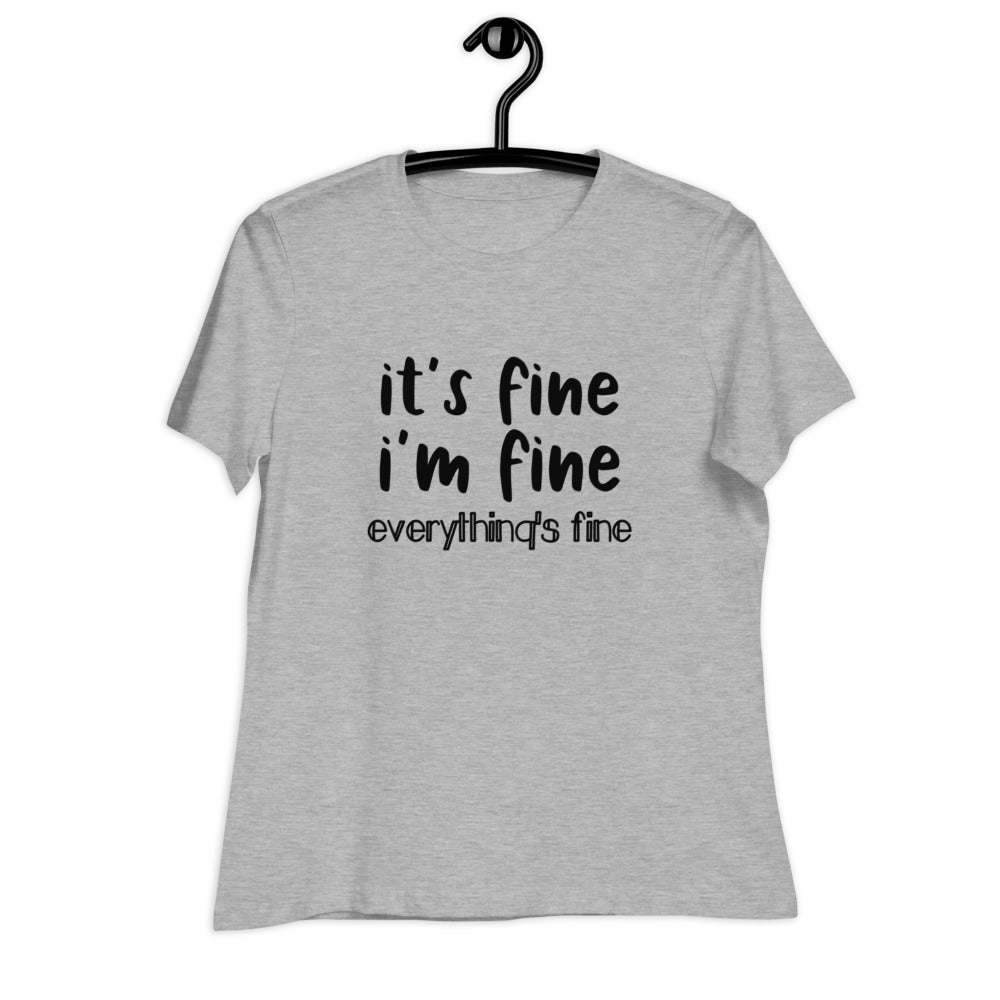it's fine Women's Relaxed T-Shirt