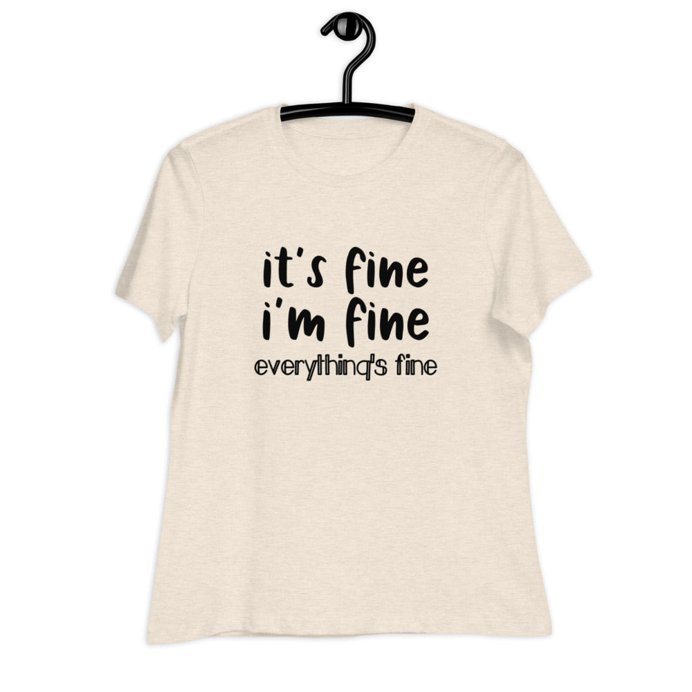 it's fine Women's Relaxed T-Shirt