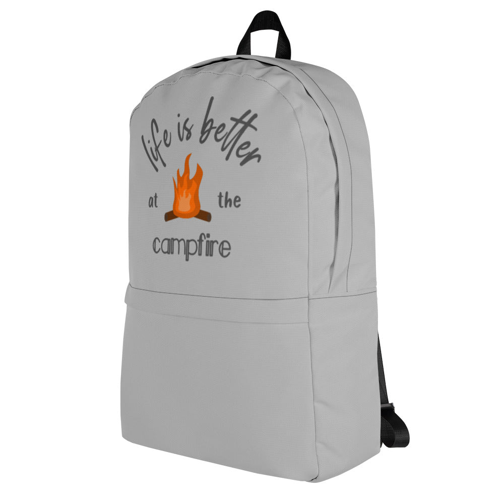 Life is Better at the Campfire Backpack