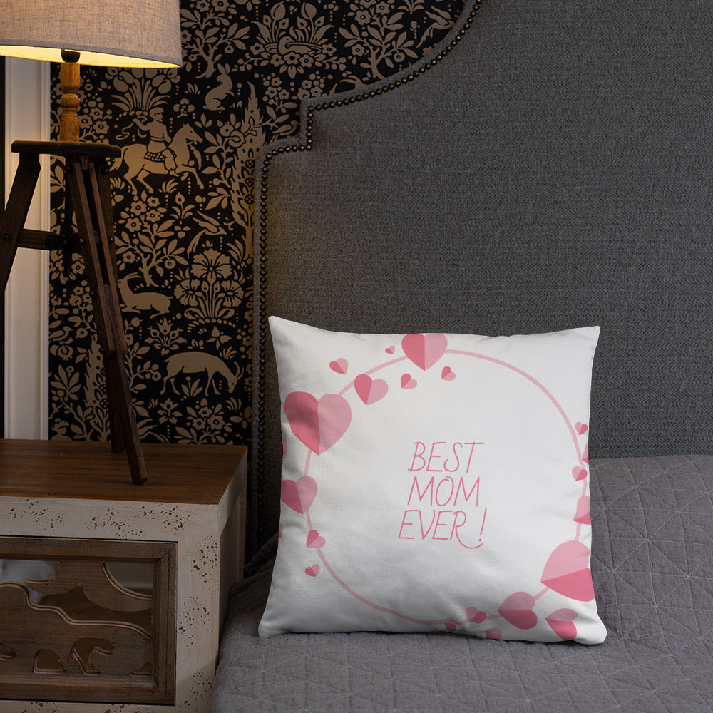 Best Mom Ever Pillow
