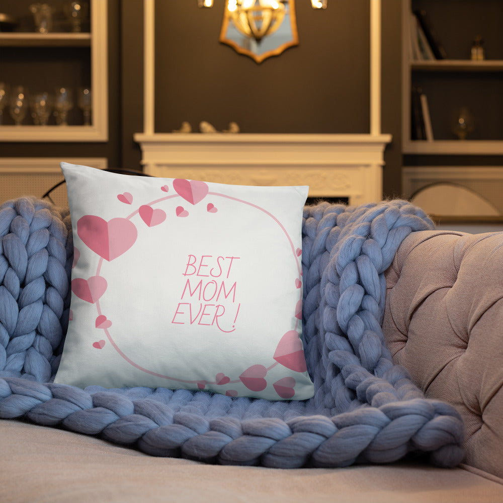 Best Mom Ever Pillow