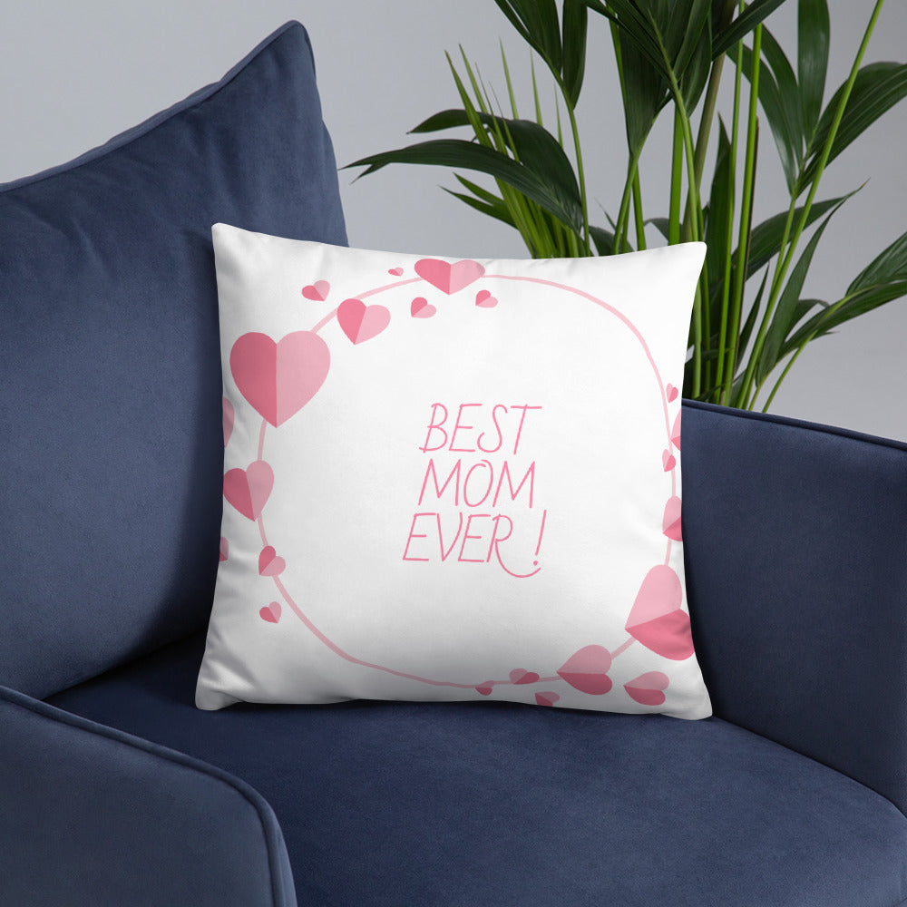 Best Mom Ever Pillow