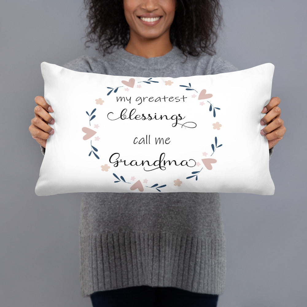 Greatest Blessings call me grandma Pillow