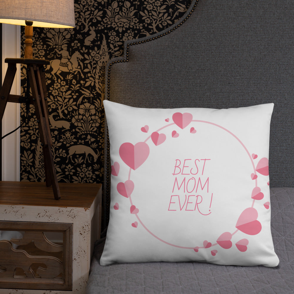 Best Mom Ever Pillow