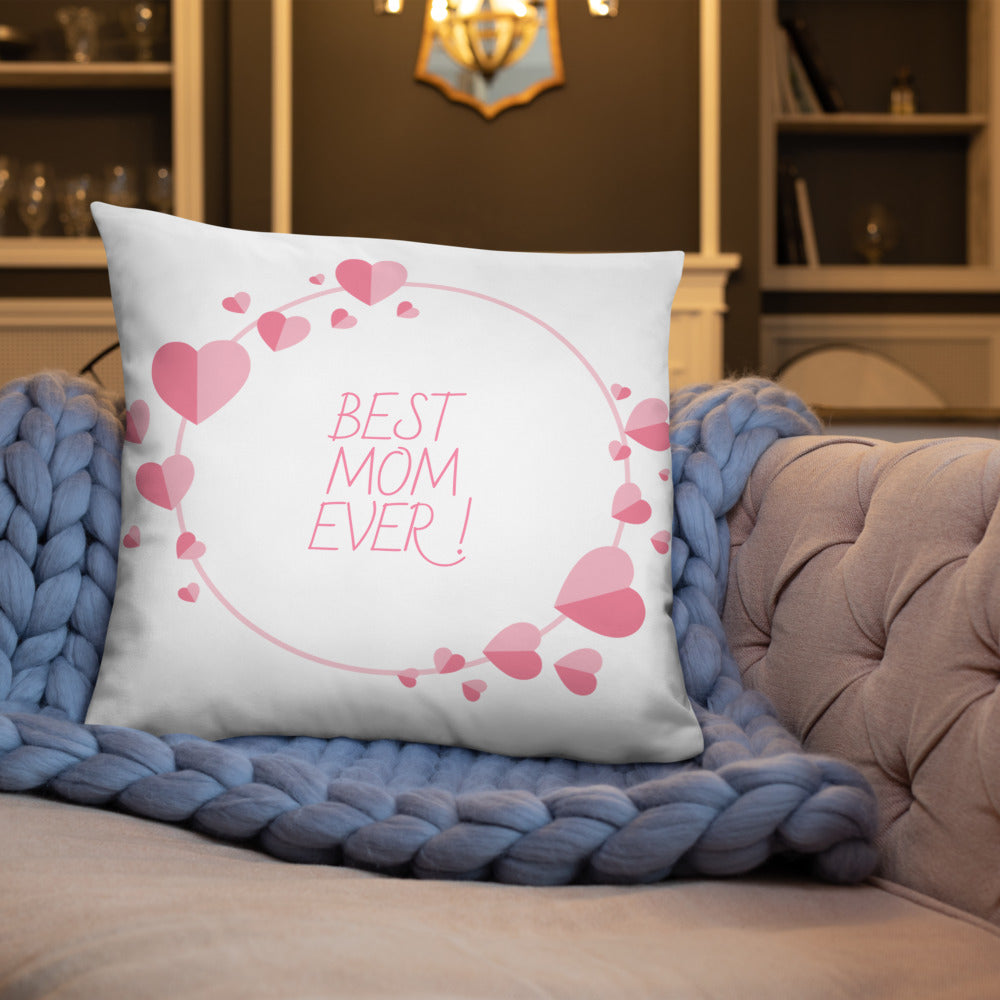 Best Mom Ever Pillow