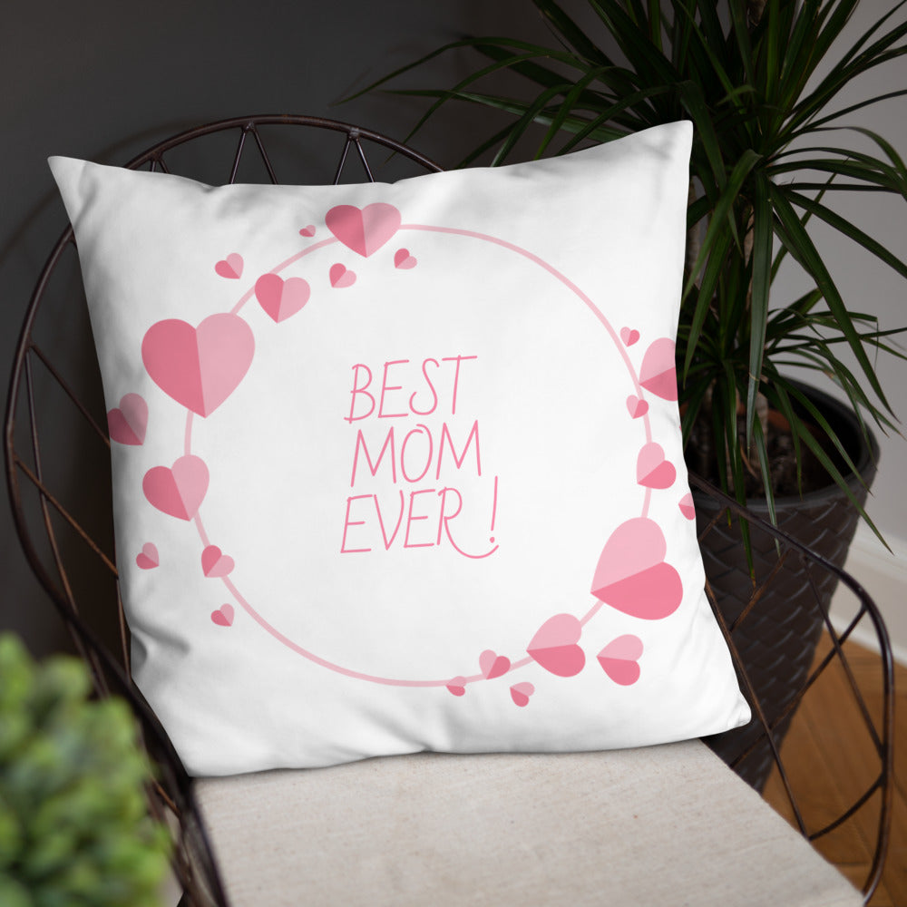 Best Mom Ever Pillow