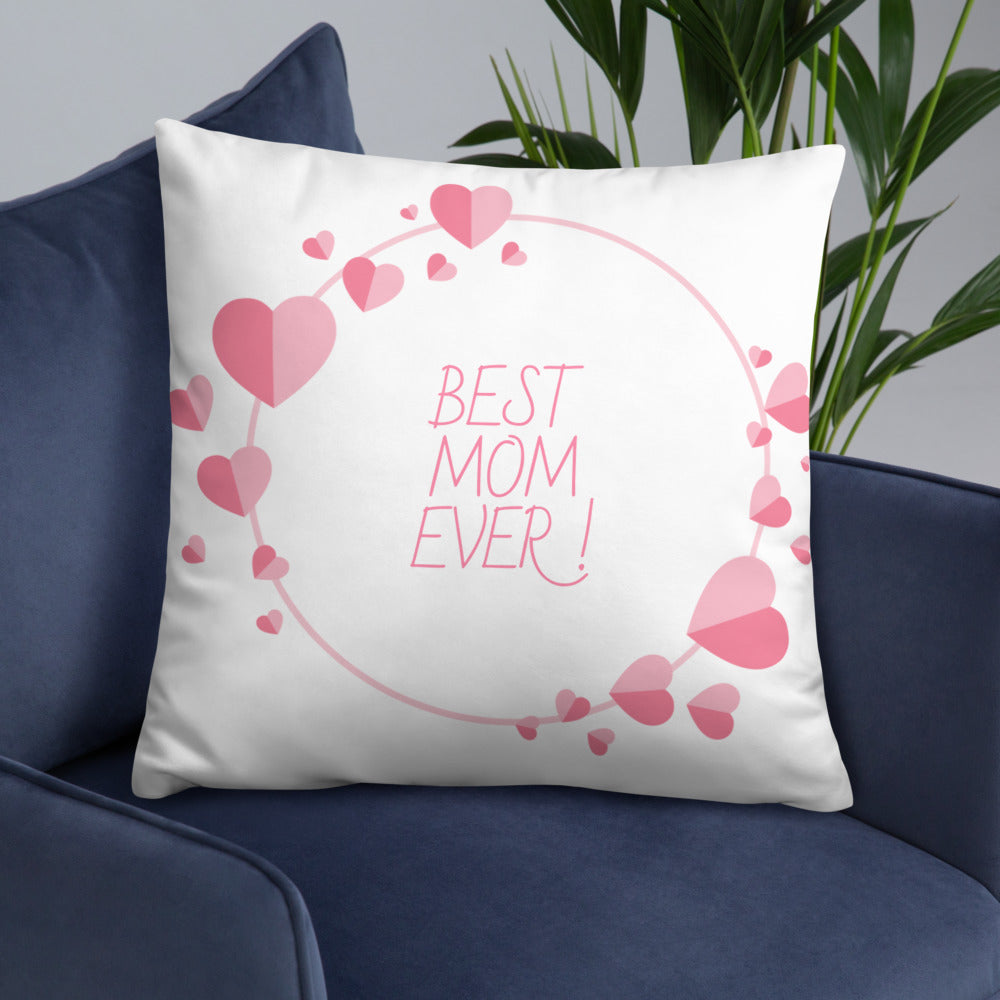 Best Mom Ever Pillow