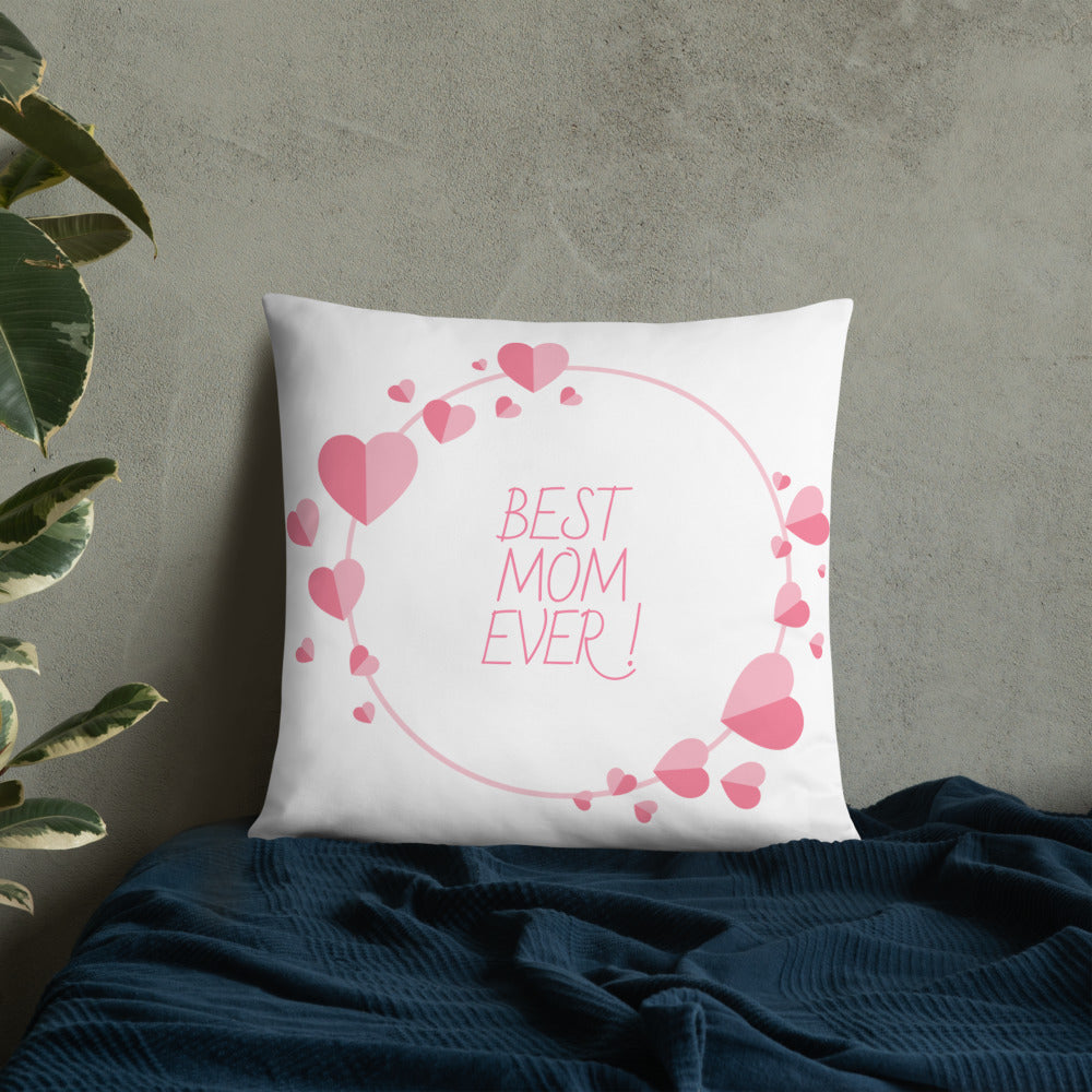 Best Mom Ever Pillow