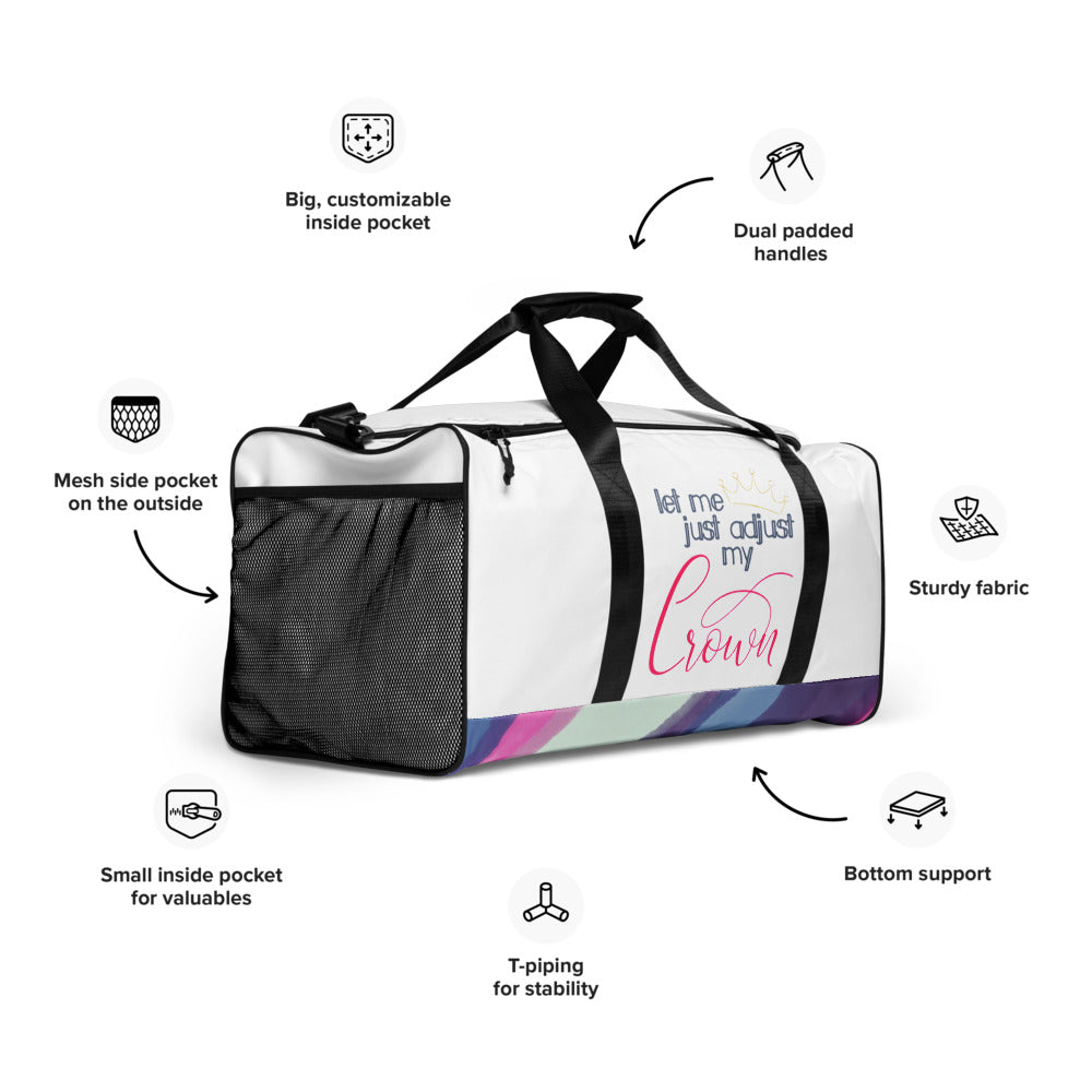 adjust my crown Duffle bag