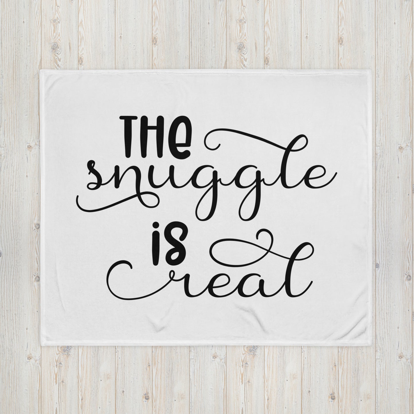 The Snuggle is Real Throw Blanket