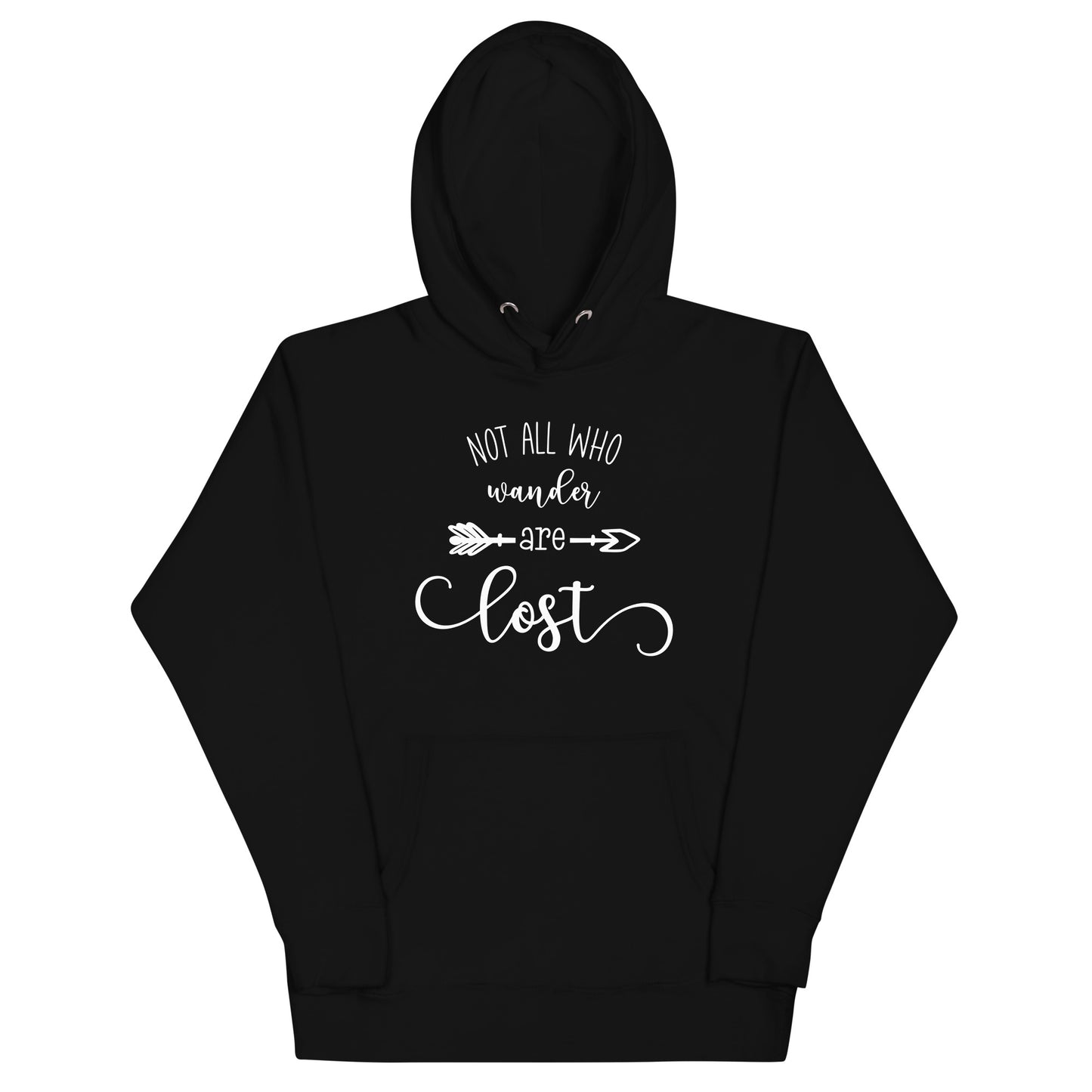 not all who wander are lost unisex hoodie