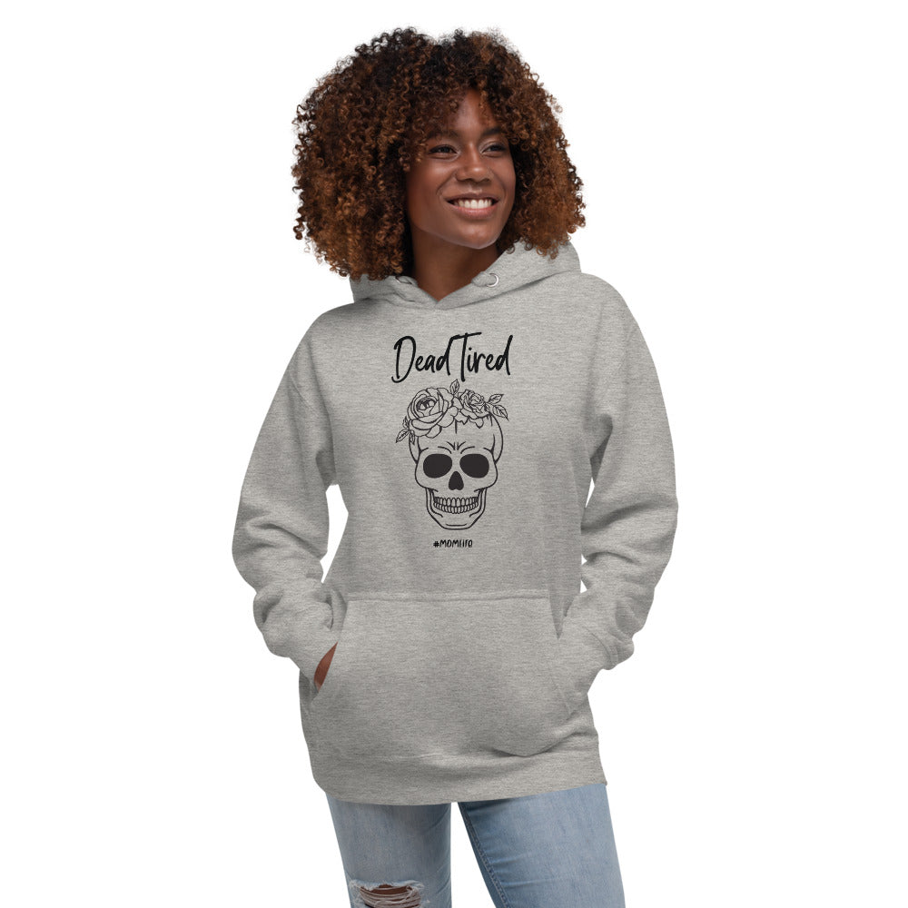 Dead tired Unisex Hoodie
