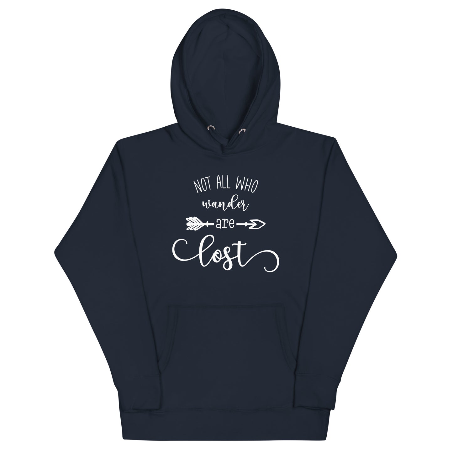 not all who wander are lost unisex hoodie