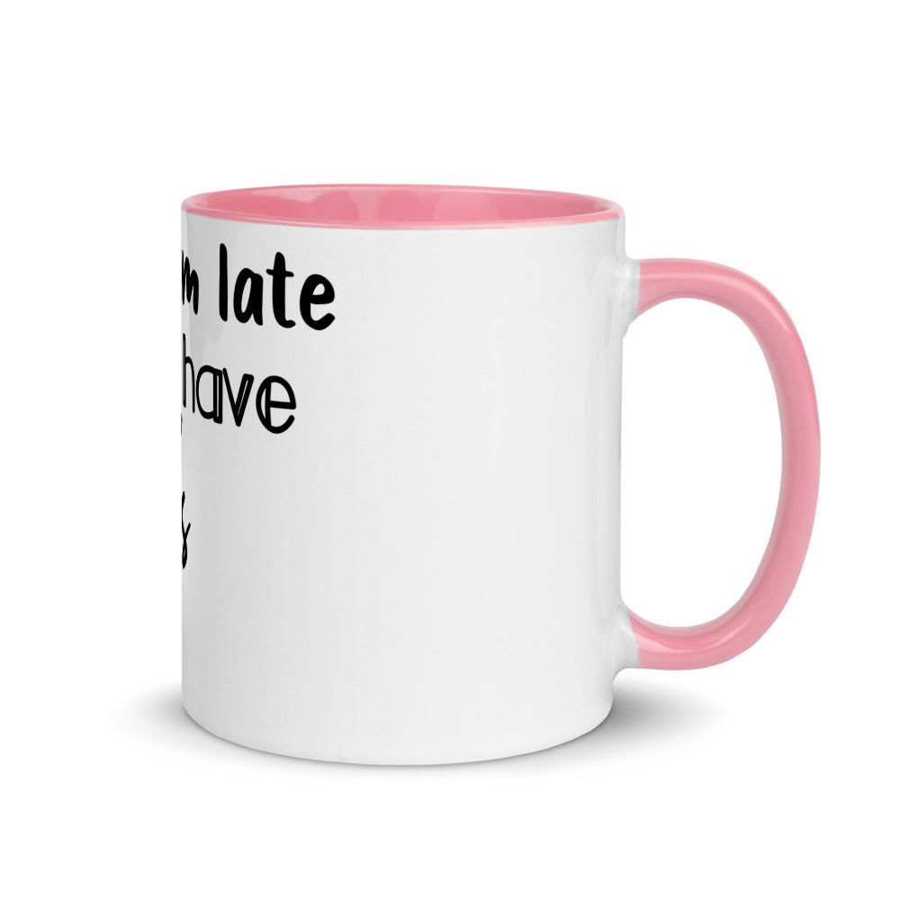 Sorry I'm Late Mug