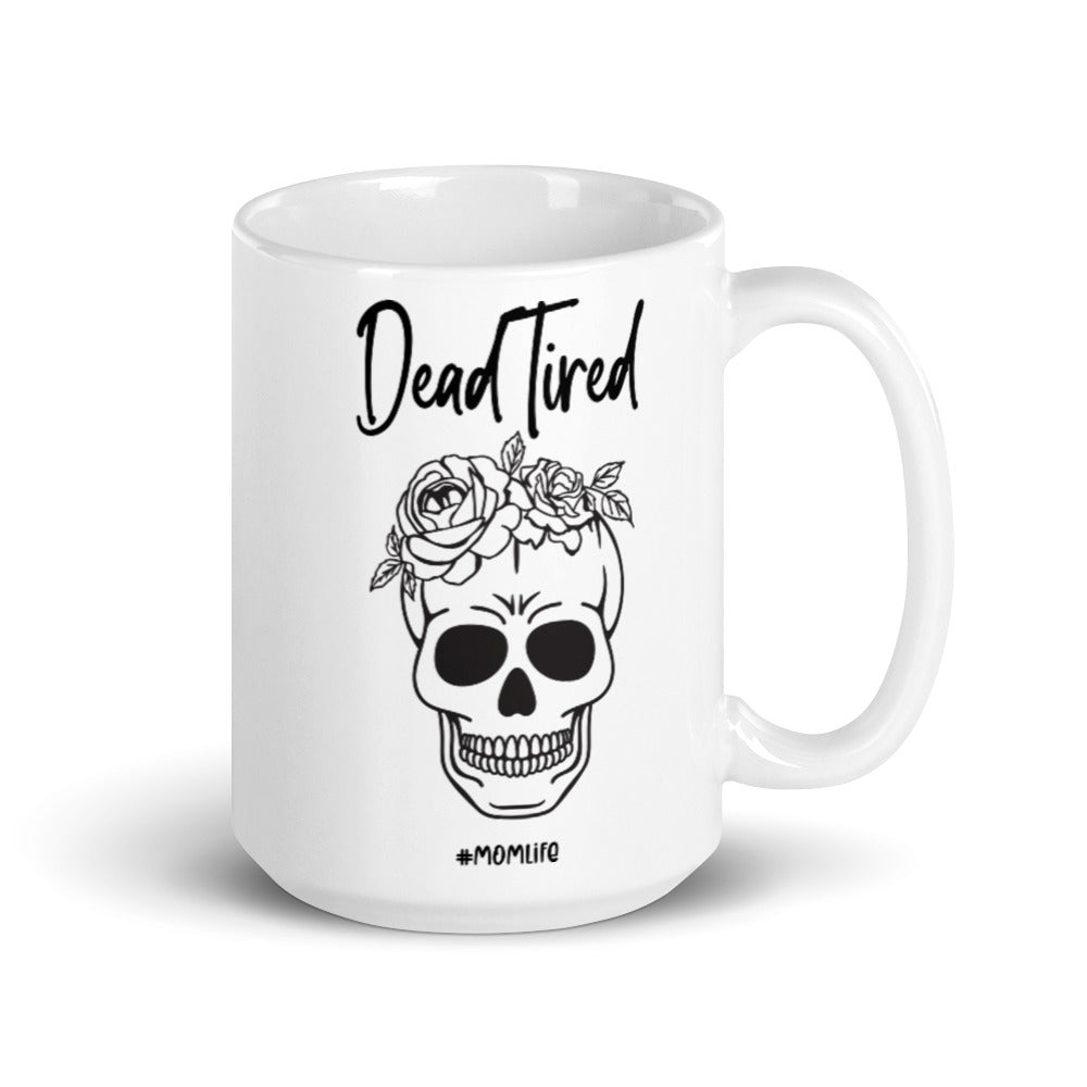 dead tired mug