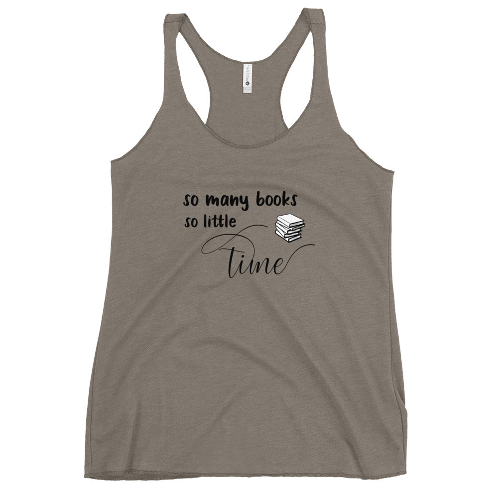 So many books Women's Racerback Tank