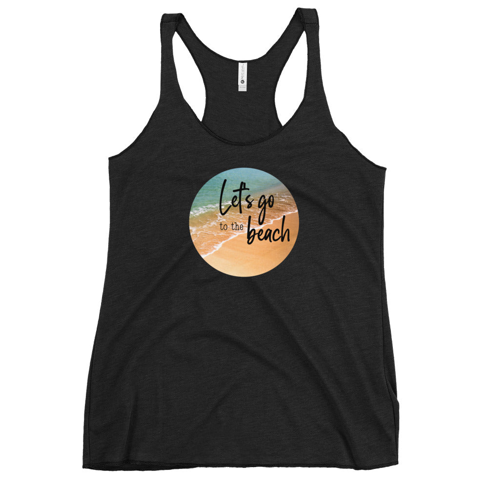 let's go to the beach Women's Racerback Tank