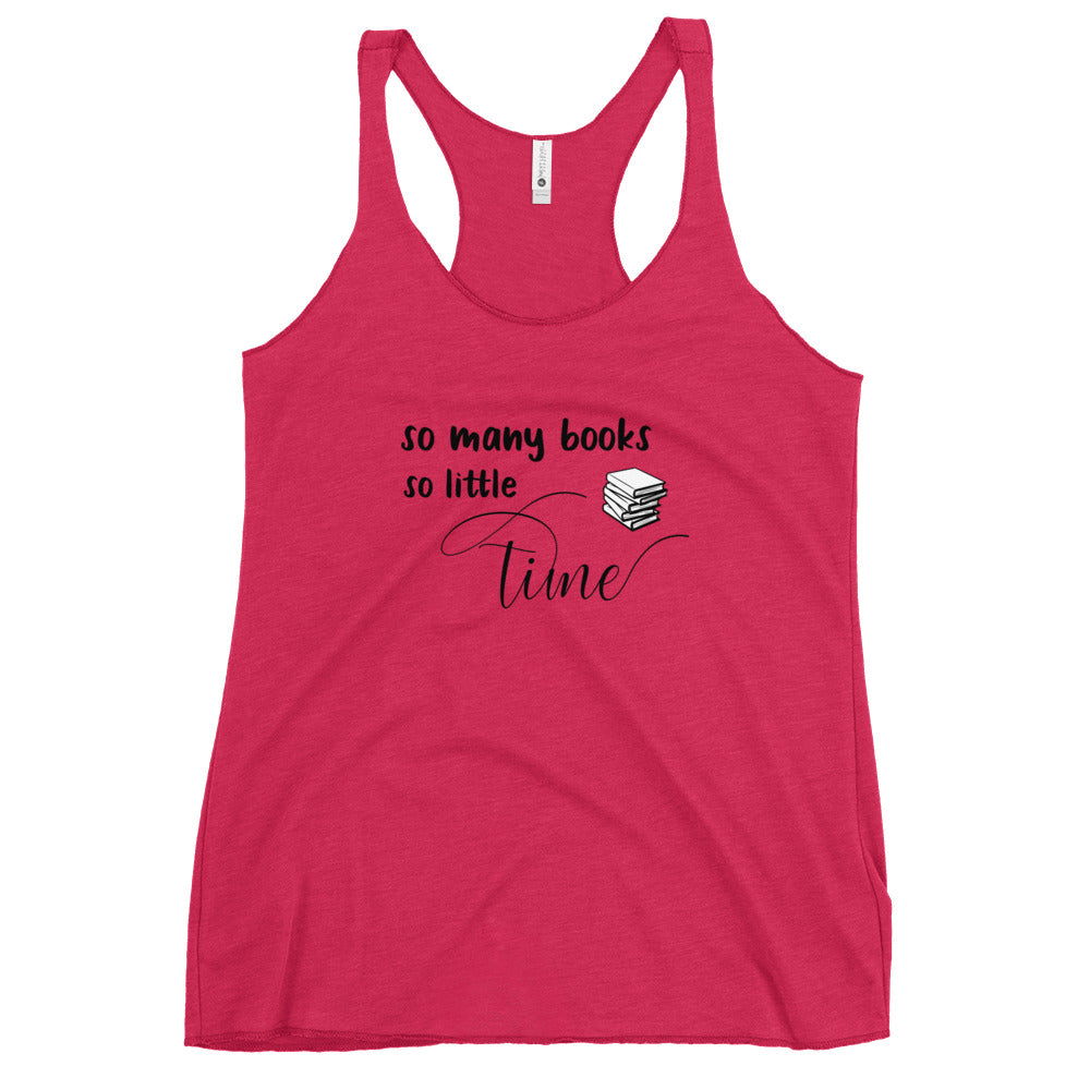 So many books Women's Racerback Tank