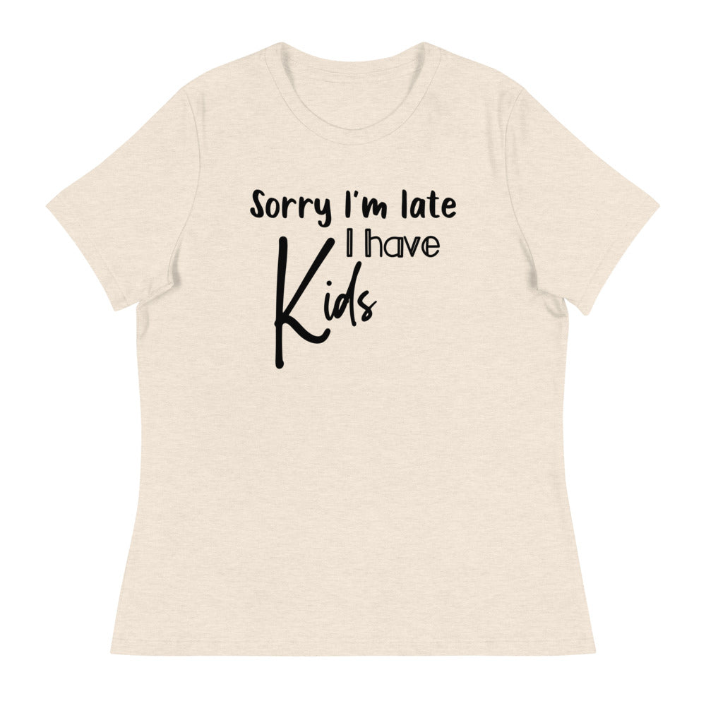 Sorry I have Kids Women's T-Shirt