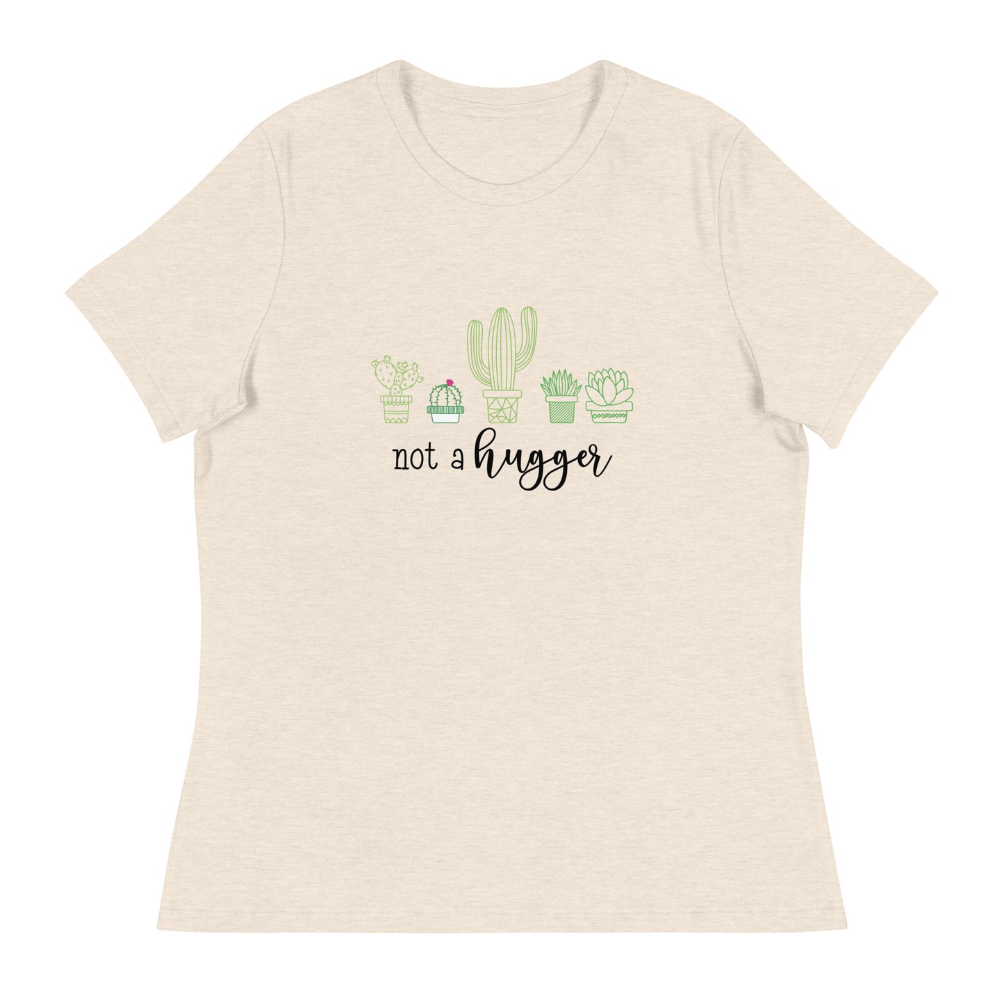 not a hugger Women's Relaxed T-Shirt