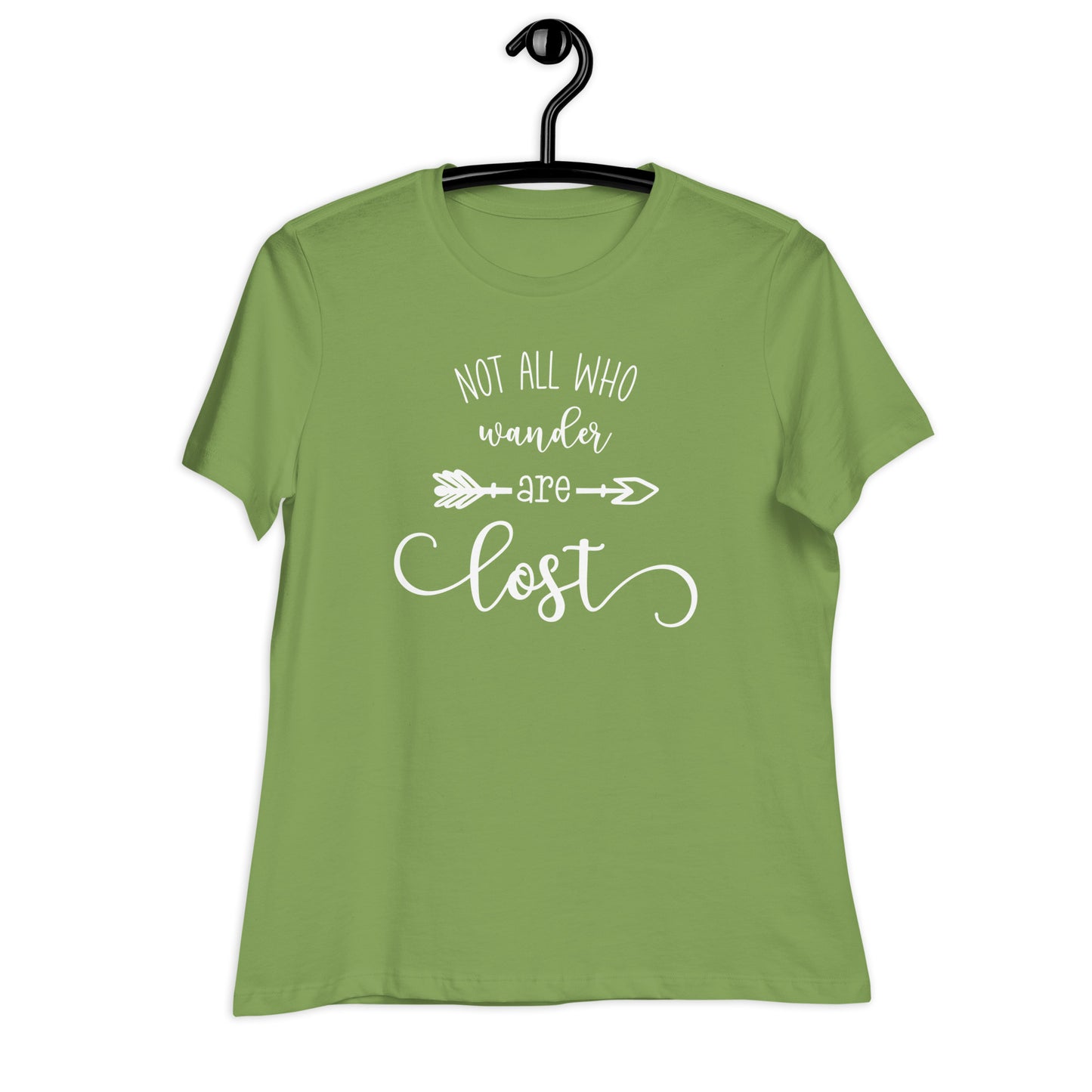 Not All Who Wander Are Lost Women's Relaxed T-Shirt