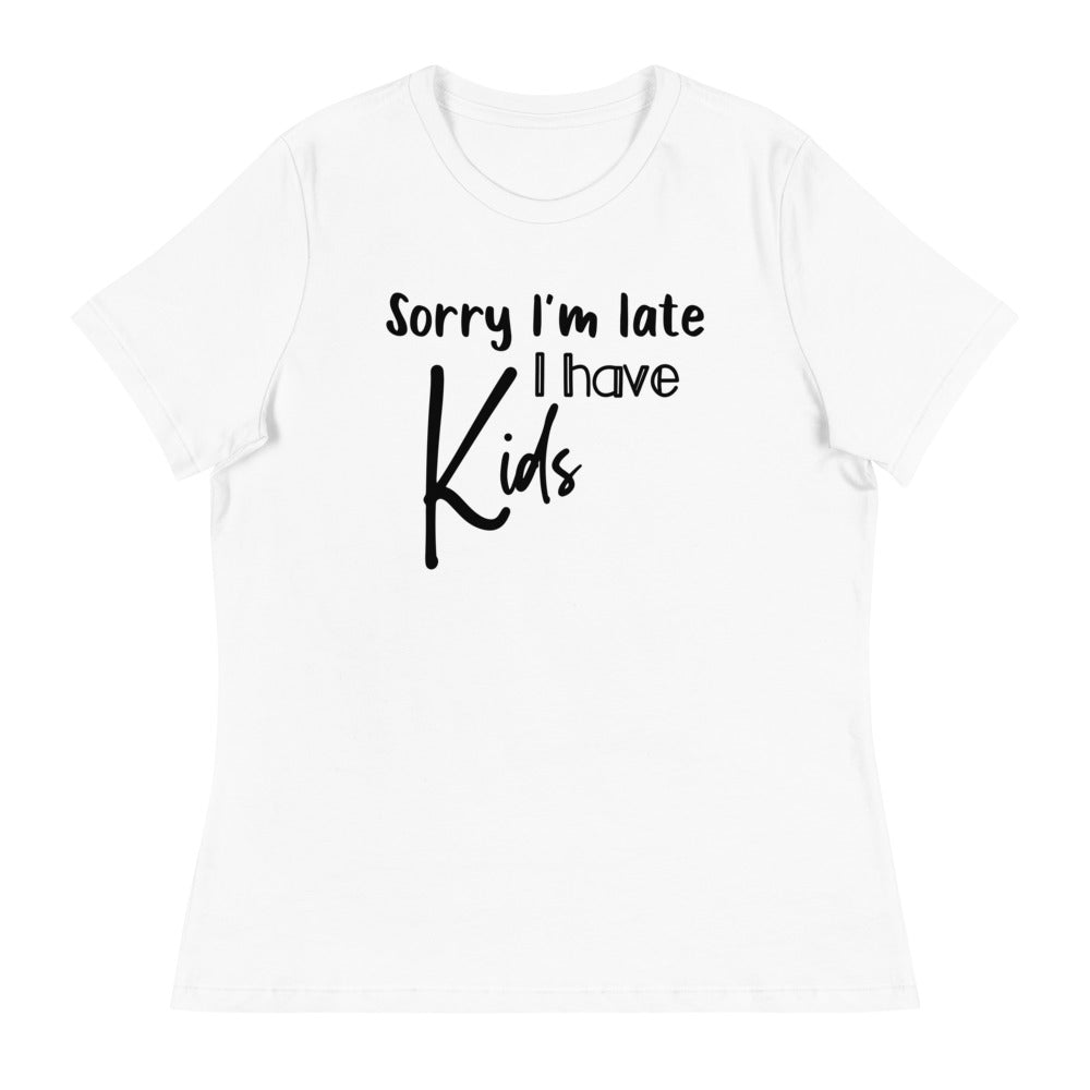 Sorry I have Kids Women's T-Shirt